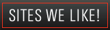 Sites We Like